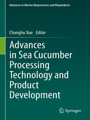 cover image of Advances in Sea Cucumber Processing Technology and Product Development